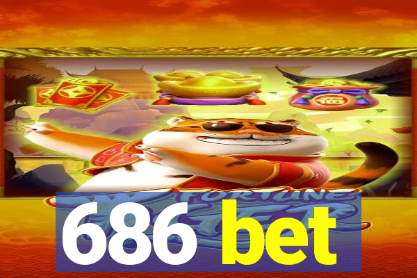 686 bet